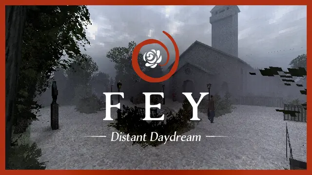 Fey: Distant Daydream Mystery Trailer Preview